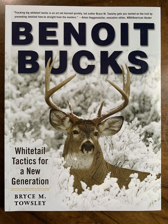 Benoit Bucks – Bryce M. Towsley is one of the best deer hunting books