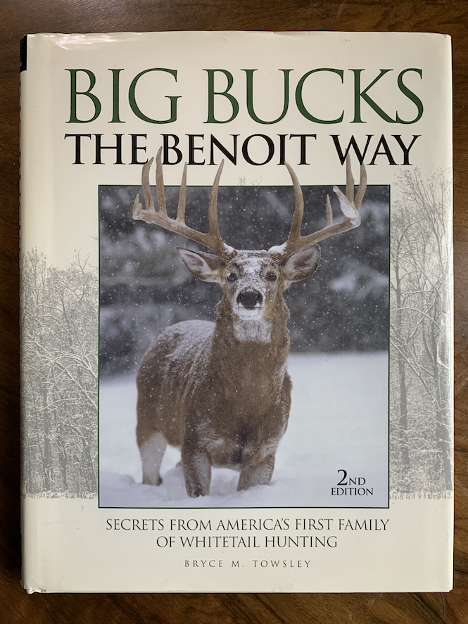 Big Bucks the Benoit Way – Bryce M. Towsley