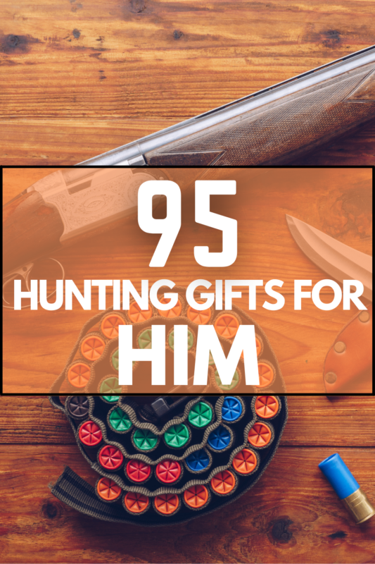 Best Hunting Gifts For Him | Best Gifts For Boyfriend or Husband Pinterest